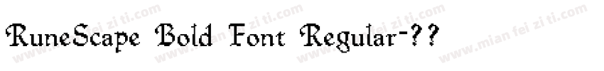 RuneScape Bold Font Regular字体转换